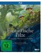 fantastische-pilze---die-magische-welt-zu-unseren-fuessen-digipak_klein.webp