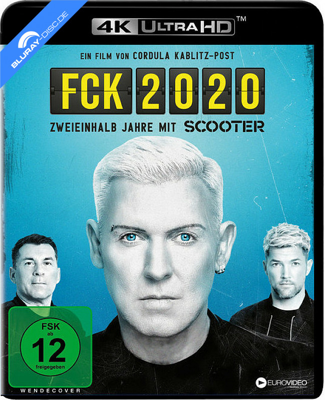 FCK 2020 - Zweieinhalb Jahre mit Scooter 4K 4K UHD + Blu-ray Blu
