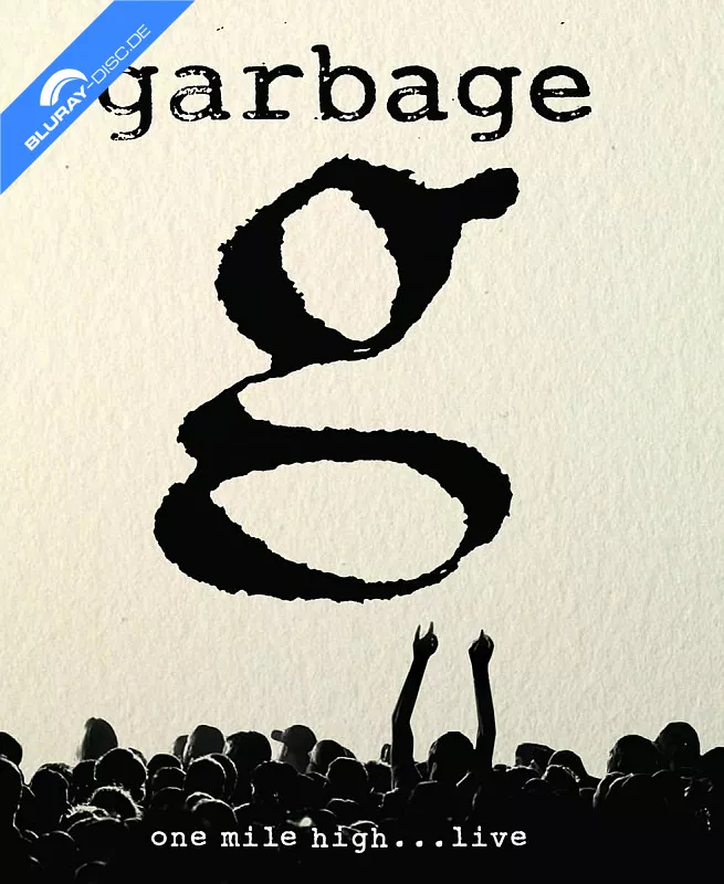 garbage---one-mile-high-...-live-neuauflage.webp