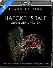 Haeckel's Tale - Orgie der Untoten (Black Edition # 012) Blu-ray