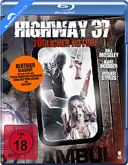 Highway 37 - Tödlicher Notruf Blu-ray