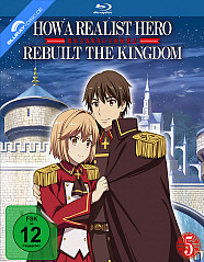 How a Realist Hero Rebuilt the Kingdom - Vol. 5 (Limited Digipak Edition)