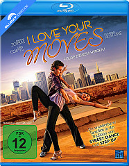 I Love Your Moves - Folge deinem Herzen! Blu-ray