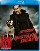 Instant Death Blu-ray