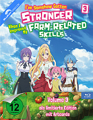 I’ve Somehow Gotten Stronger When I Improved My Farm-Related Skills - Vol. 3 (Limited Edition) Blu-ray