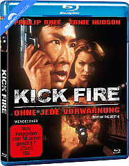 Kick Fire - Ohne jede Vorwarnung Blu-ray