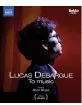 Lucas Debargue - To Music Blu-ray