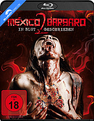 Mexico Barbaro II - In Blut geschrieben Blu-ray