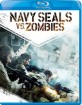 Navy Seals vs. Zombies (Region A - US Import ohne dt. Ton) Blu-ray