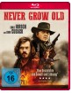 Never Grow Old (2019) Blu-ray