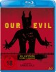 Our Evil Blu-ray
