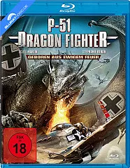 P-51 Dragon Fighter - Geboren aus ewigem Feuer Blu-ray