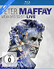 Peter Maffay - Wenn das so ist Blu-ray