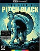 Pitch Black - Theatrical and Director's Cut 4K - Restored and Remastered - First Pressing Only Edition (US Import ohne dt. Ton) Blu-ray
