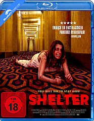 Shelter - You will Die to Stay here Blu-ray