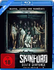 Skinford - Death Sentence Blu-ray