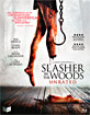 Slasher in the Woods - Unrated (AT Import) Blu-ray