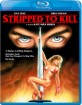 Stripped to Kill (1987) (Region A - US Import ohne dt. Ton) Blu-ray