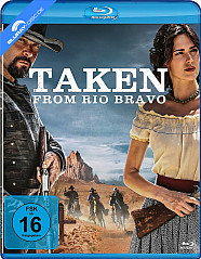 taken-from-rio-bravo-de_klein.jpg