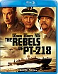 The Rebels of PT-218 (Region A - US Import ohne dt. Ton) Blu-ray