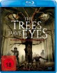 The Trees Have Eyes - In diesen Wäldern lauert der Tod Blu-ray