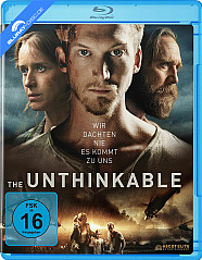 The Unthinkable - Wir dachten nie es kommt zu uns Blu-ray