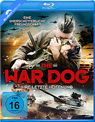 The War Dog - Ihre letzte Hoffnung Blu-ray