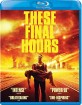 These Final Hours (2013) (Region A - US Import ohne dt. Ton) Blu-ray