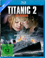 Titanic 2 - Die Rückkehr (Neuauflage) Blu-ray