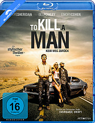 to-kill-a-man---kein-weg-zurueck-neu_klein.jpg