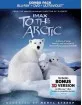 To the Arctic 3D (IMAX / Blu-ray 3D + Blu-ray + DVD + UV Copy) (US Import ohne dt. Ton) Blu-ray