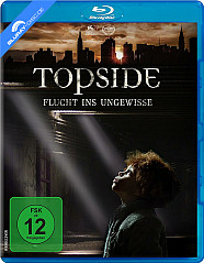 Topside - Flucht ins Ungewisse Blu-ray