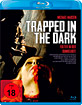 Trapped in the Dark Blu-ray