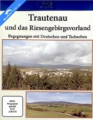 trautenau-und-das-riesengebirgsvorland---begegnungen-mit-deutschen-und-tschechen-de_klein.webp