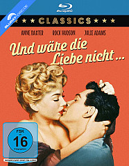 Und wäre die Liebe nicht... Blu-ray