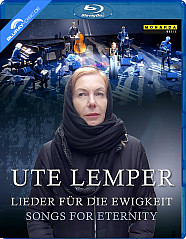 Ute Lemper - Lieder für die Ewigkeit