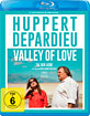 Valley of Love - Tal der Liebe Blu-ray