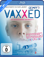 Vaxxed - Die schockierende Wahrheit!? Blu-ray
