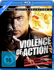 Violence of Action - Im Fadenkreuz der Gewalt (The True Justice Collection 2) Blu-ray