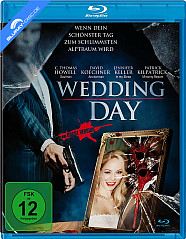 Wedding Day - Wenn dein schönster Tag zum schlimmsten Albtraum wird (Neuauflage) Blu-ray