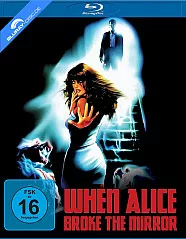 When Alice Broke the Mirror Blu-ray