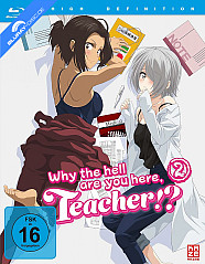 Why the hell are you here, Teacher!? - Vol. 2 Blu-ray