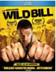 Wild Bill (2011) (Region A - US Import ohne dt. Ton) Blu-ray