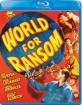 World for Ransom (1954) (Region A - US Import  ohne dt. Ton) Blu-ray
