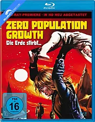 Zero Population Growth - Die Erde stirbt... Blu-ray