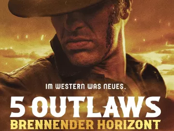 5_Outlaws_Brennender_Horizont_News.webp