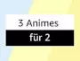 Amazon-3-Animes-kaufen-2-bezahlen-News.webp Amazon-3-Animes-kaufen-2-bezahlen-News.webp