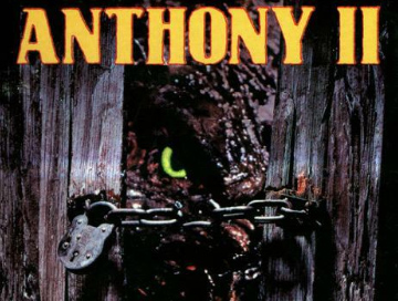 Anthony II - Die Bestie kehrt zurück