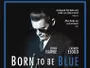 Born-to-be-Blue-News.webp