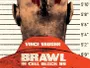 Brawl-in-Cell-Block-99-News.webp Brawl-in-Cell-Block-99-News.webp